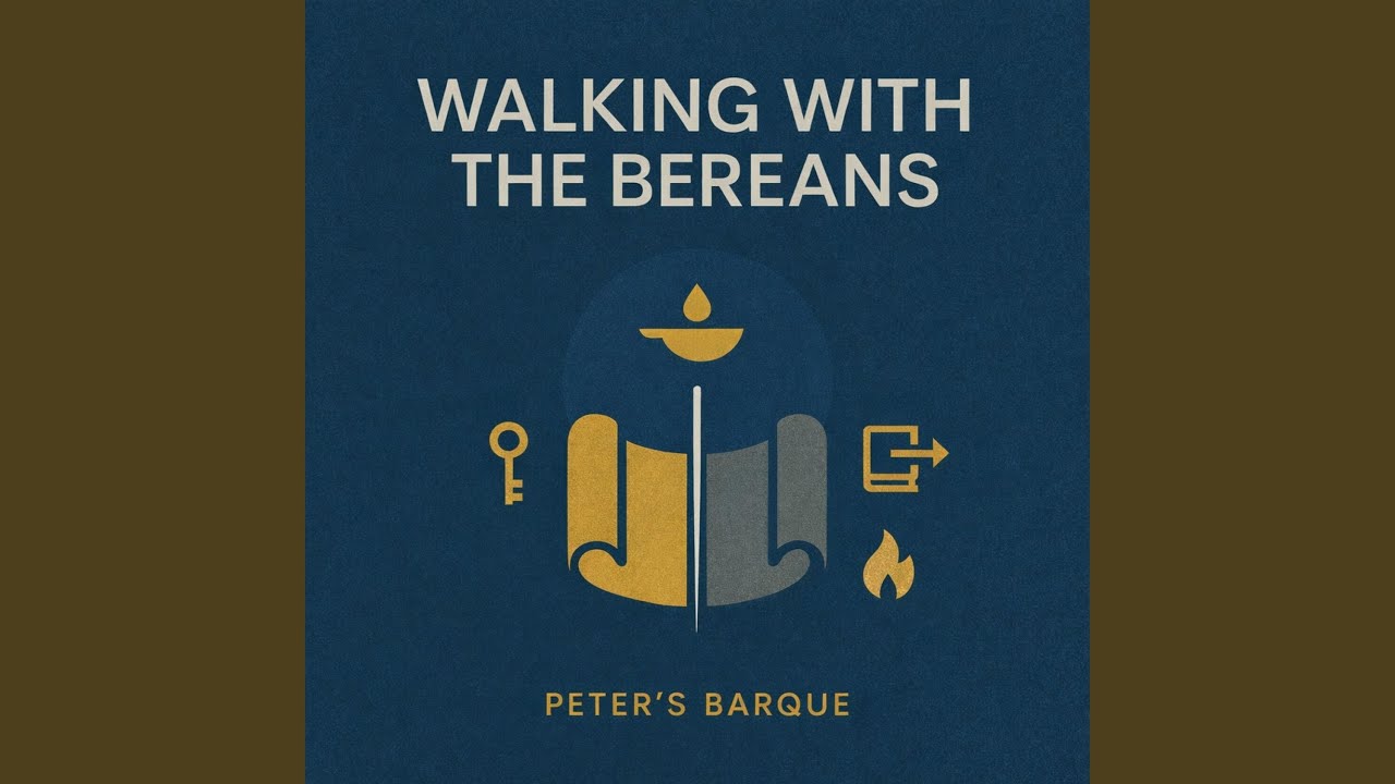 Walking With The Bereans