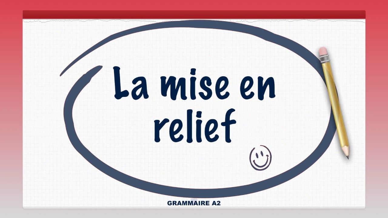 La mise en relief