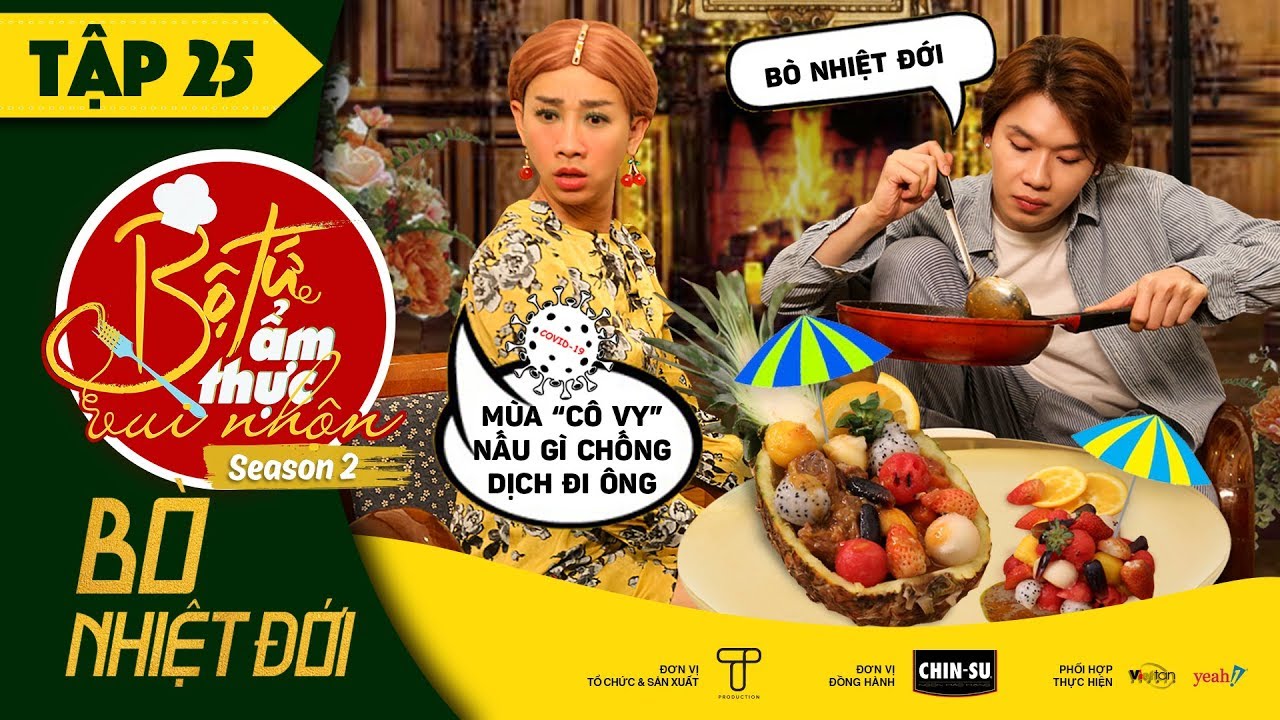 Bộ Tứ Ẩm Thực Vui Nhộn Mùa 2 | Tập 25: Bò Nhiệt Đới - Hải Triều, Quang Trung