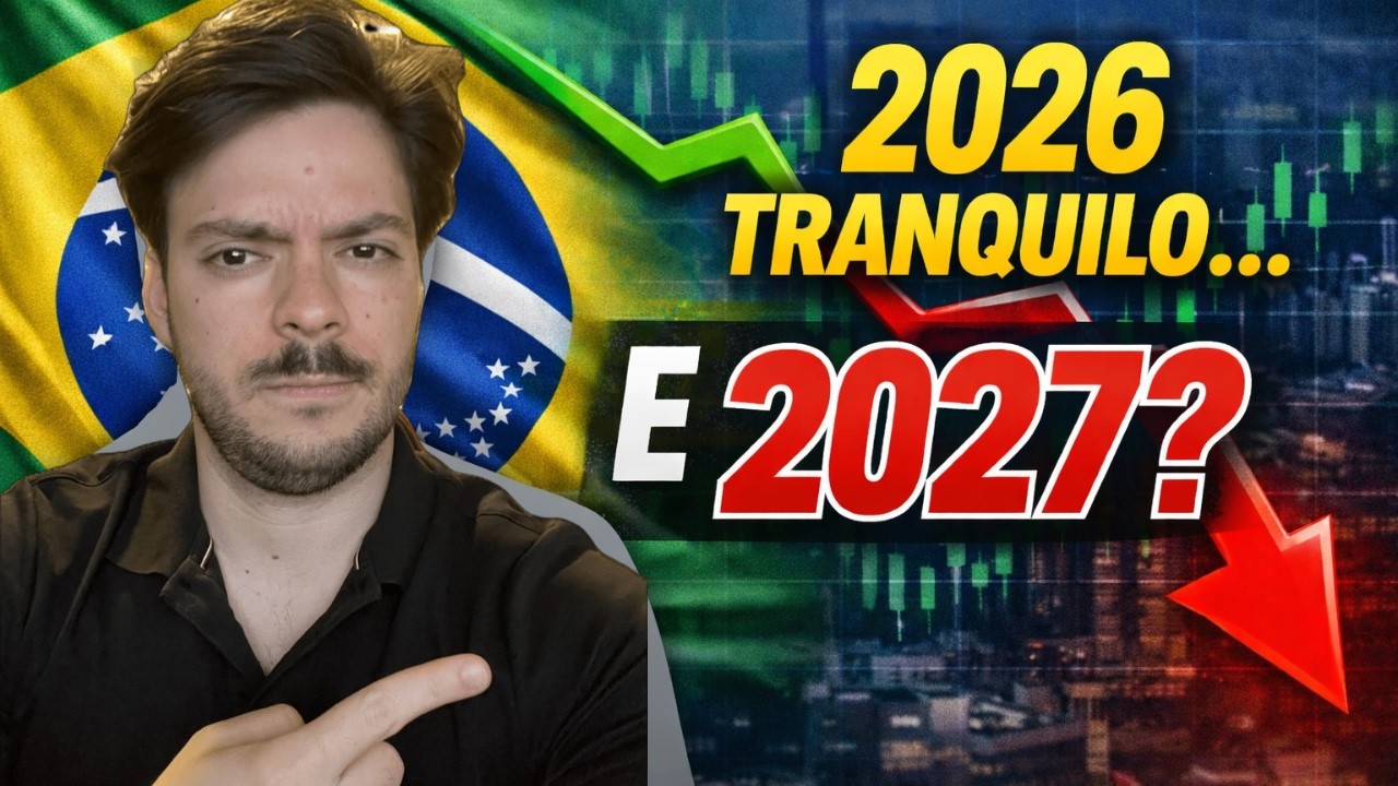 Economia Brasileira: Por que 2026 Parece Seguro… e 2027 Não