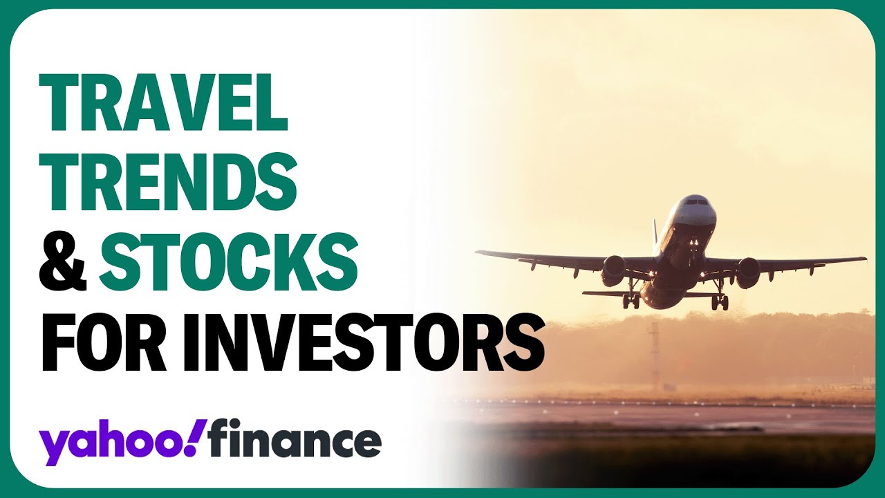Travel stocks and trends for investors to consider