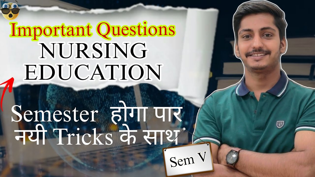 📚 Nursing Education सबसे महत्वपूर्ण टॉपिक+Answer Writing Tips! 5th Sem में High Score करने का तरीका 
