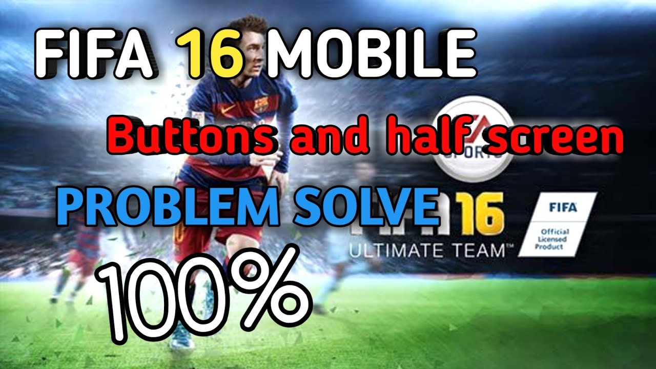FIFA 16 Mobile button and half screen problem fix✔️100%[2023]