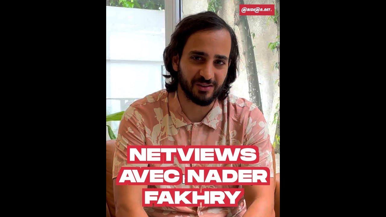 NetViews avec Nader FAKHRY, cr&eacute;ateur de contenu, amoureux de la C&ocirc;te d&rsquo;Ivoire et de l&rsquo;Afrique