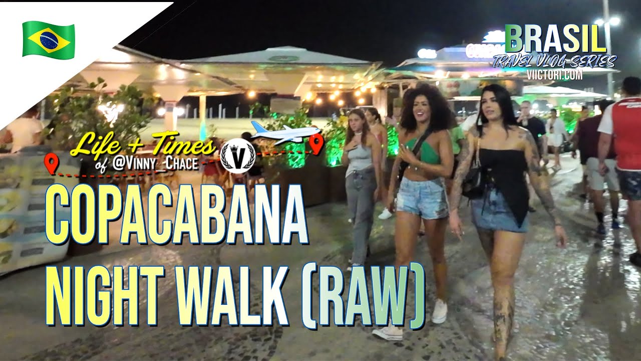 Copacabana Night Walk (RAW)💥 | Rio De Janeiro | Travel Vlog