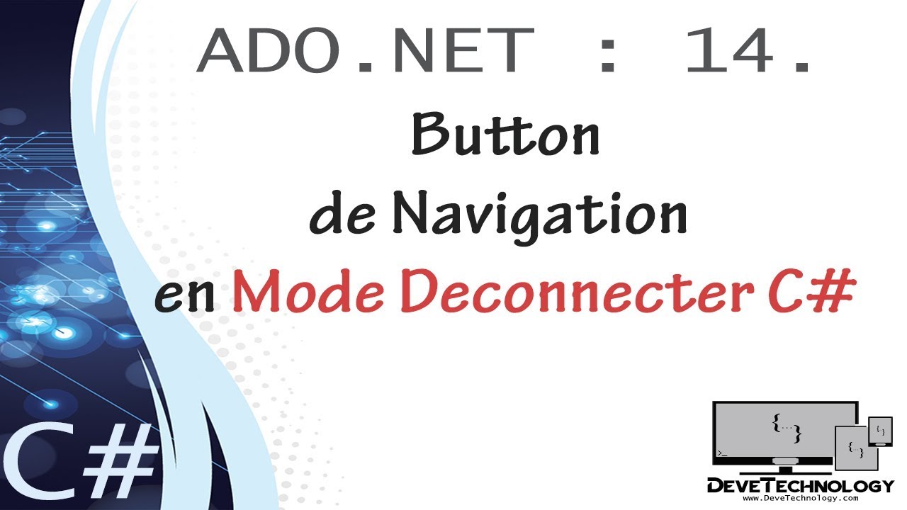 ADO.NET :14. Button de Navigation en Mode Deconnecter C#
