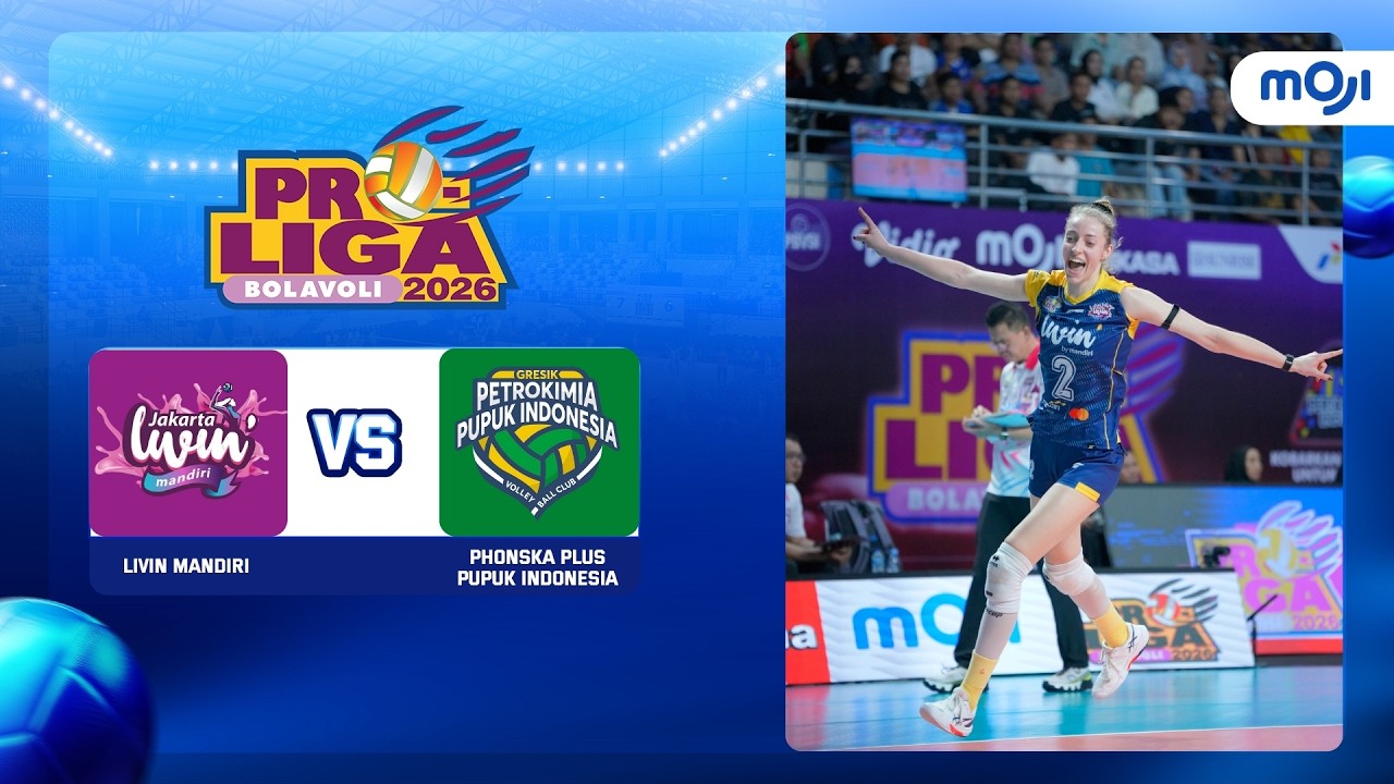 Livin Mandiri  3-1Phonska Plus Pupuk Indonesia | Highlight Proliga Putri 2026 | Moji