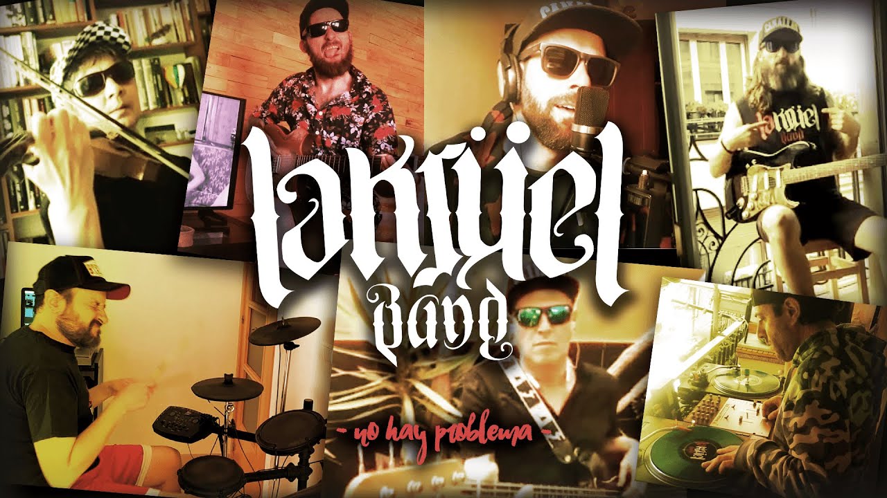 La Kruel Band - No hay Problema - (Videoclip de Confinamiento)