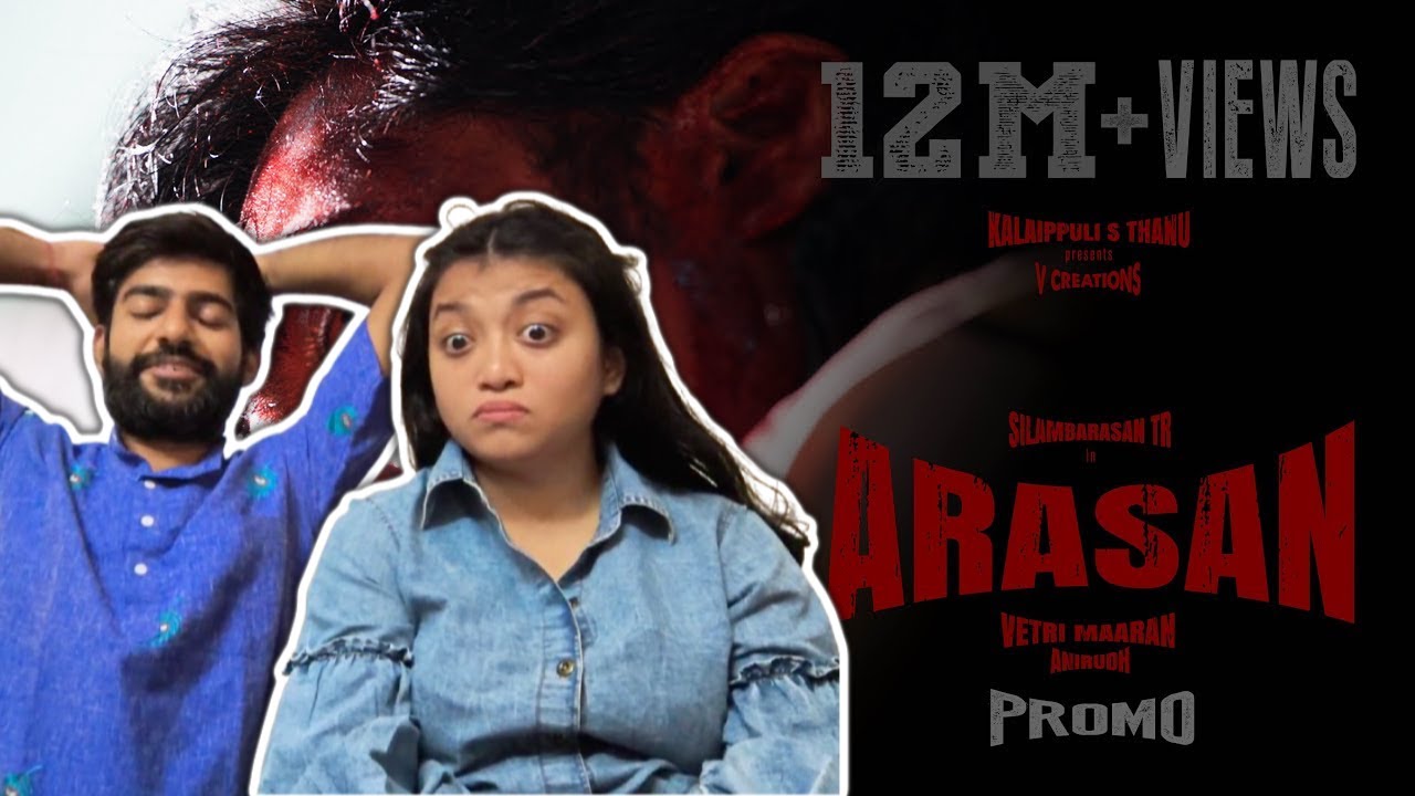 Vetri Maaran’s Arasan-Official Promo Video | Silambarasan TR | Anirudh | REACTION AND REVIEW