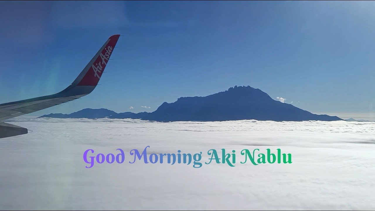 Airasia AK6493 Sandakan to Kota Kinabalu =Good Morning Aki Nabalu + Seat 26F=