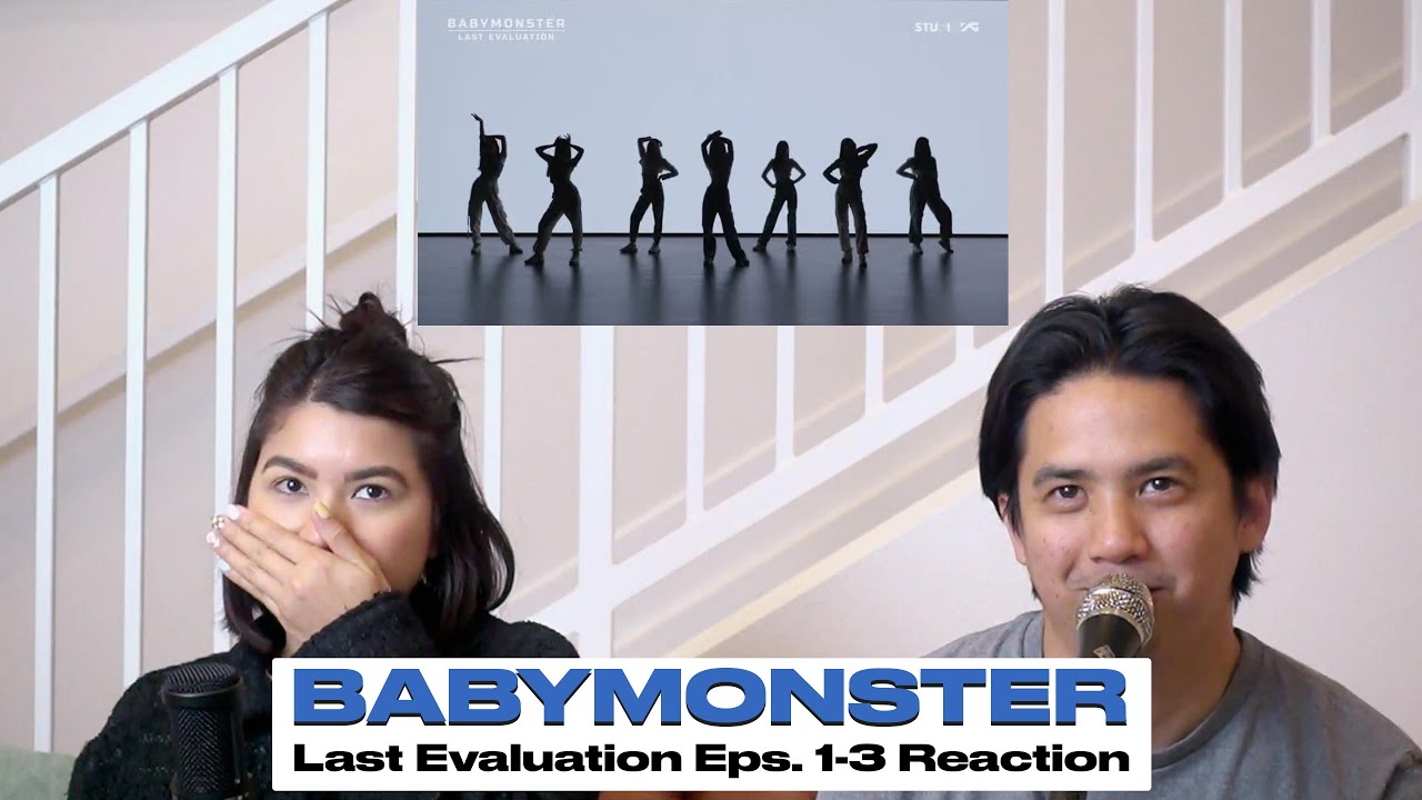 BABYMONSTER— LAST EVALUATION Reaction (Episodes. 1-3)