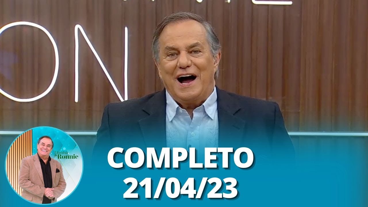 Manh&atilde; do Ronnie: Papo com Guilherme Weber, desfile de pet e mais (21/04/23) | Completo