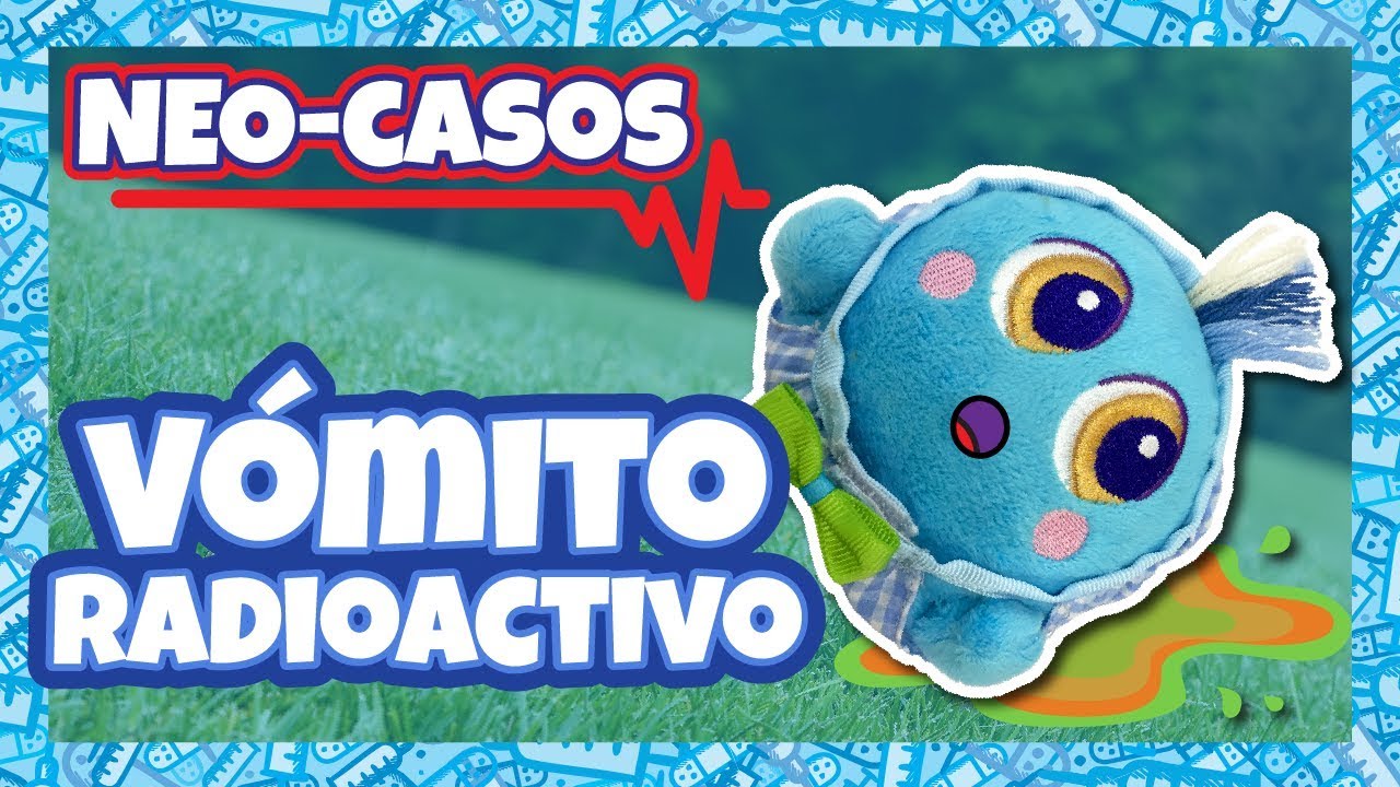 Vómito Radioactivo - Enfermera Tania Neo Casos - Distroller