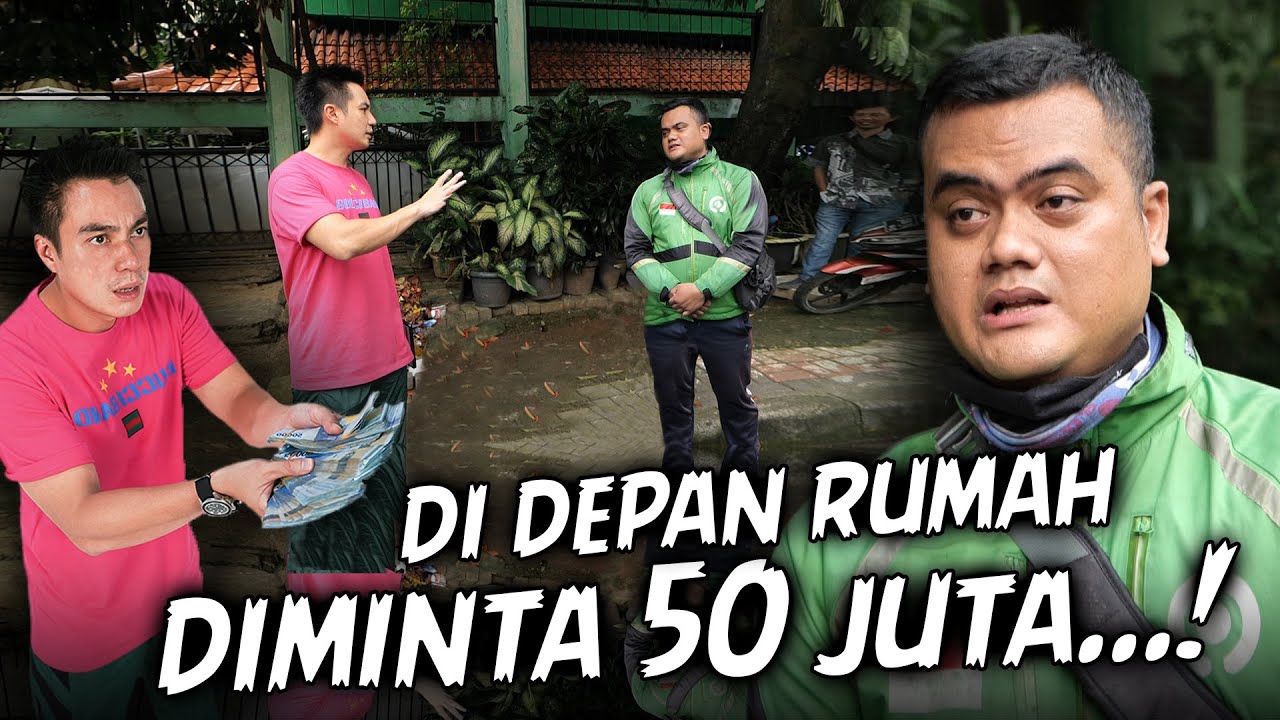 SEREM DI DEPAN RUMAH DITUNGGUIN ORANG! DIMINTA UANG 50 JUTA CASH