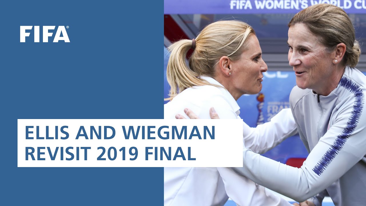 Ellis & Wiegman relive France 2019 Final