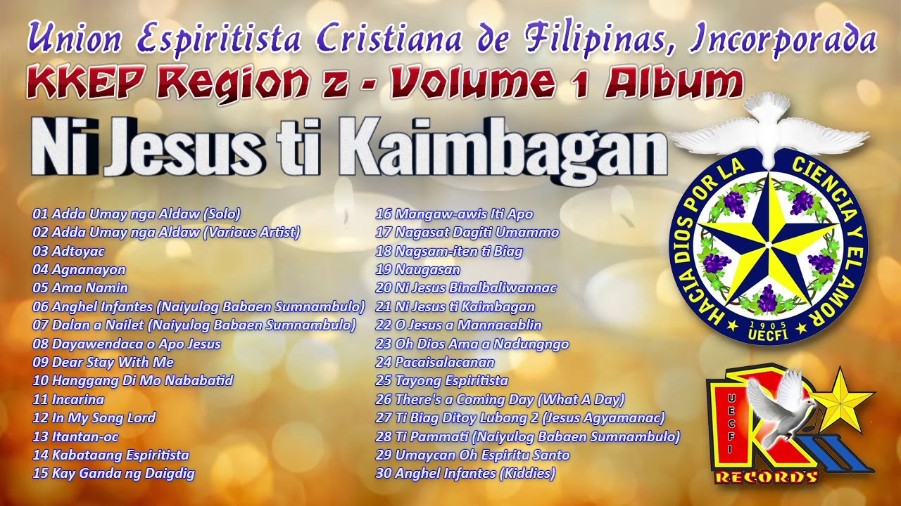 Ni Jesus ti Kaimbagan - UECFI KKEP FYS Region 2 - Volume 1