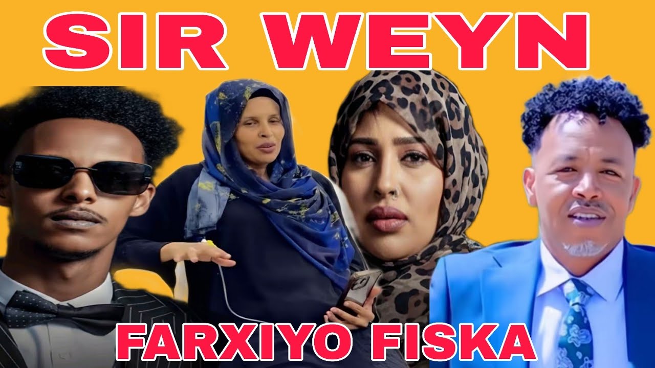 FARXIYA FISKA SABATA LOO DILAY WAA TAN  ABDI WELI FURUNLE BAY LA RAAXAYSTAY 