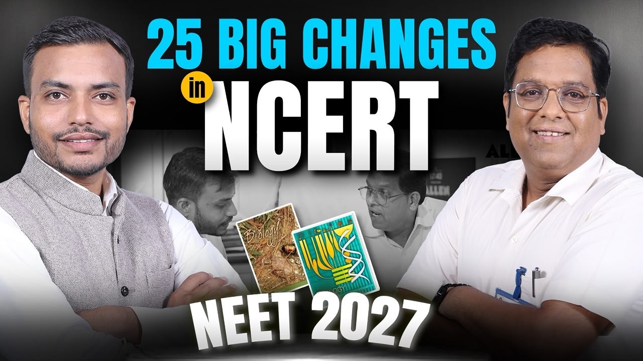 New vs Old NCERT: Changes You Cannot Afford to Miss | Must-Watch Update | ALLEN NEET