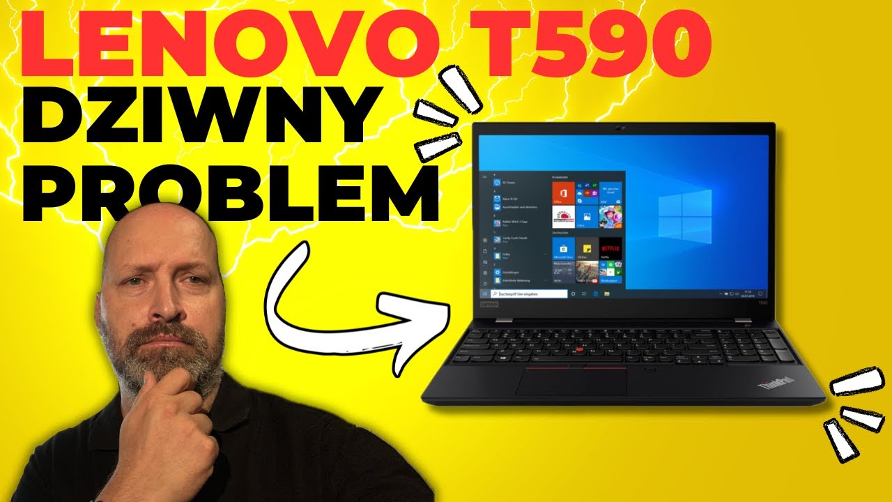 DZIWNY PROBLEM...LENOVO THINKPAD T590