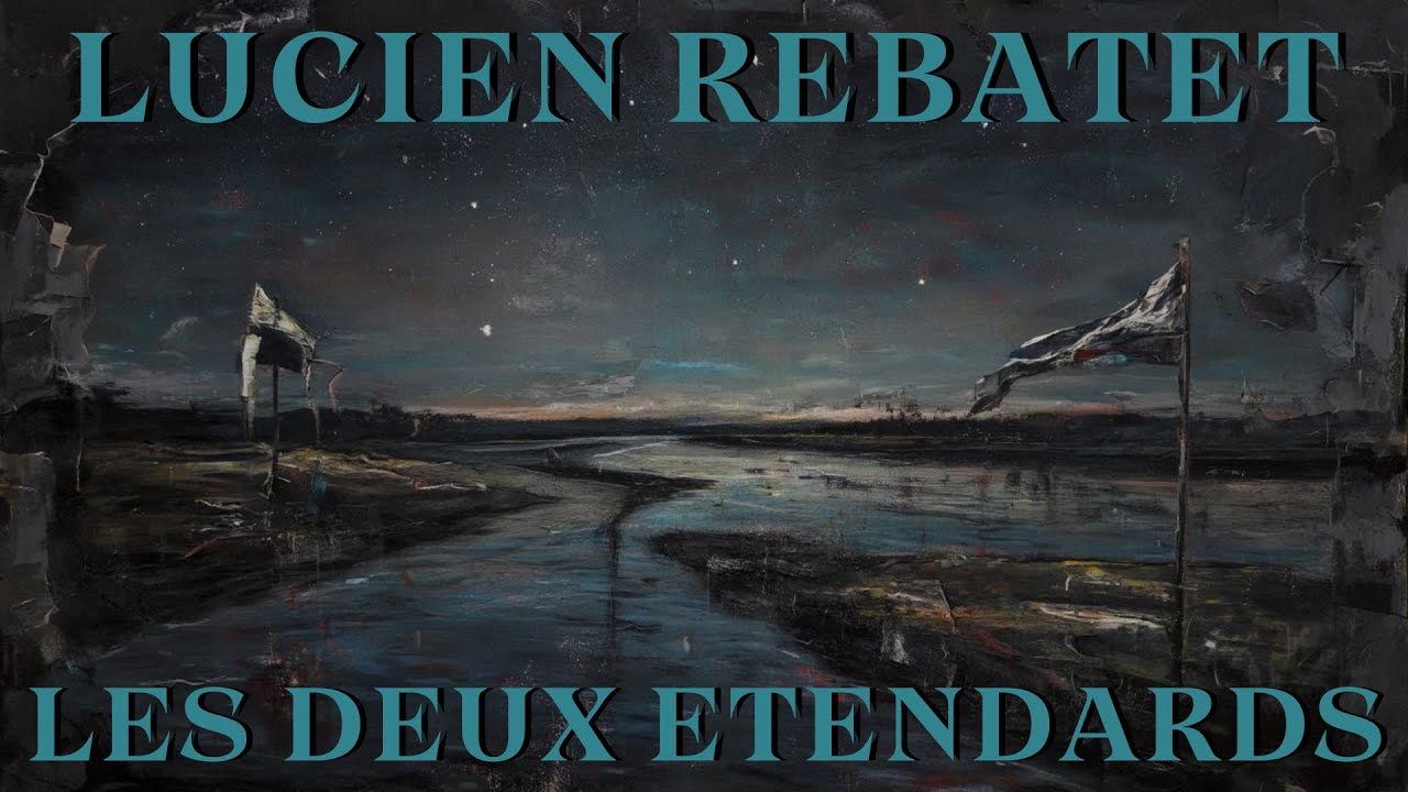 EP 45 : LUCIEN REBATET - Un chef-d'oeuvre maudit ? (Les deux étendards, 1952)
