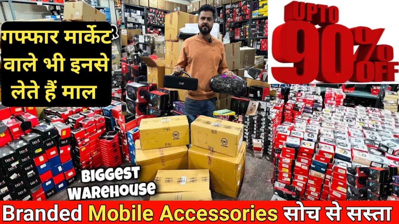 Branded Mobile Accessories Importer & Wholesaler Delhi / 100% Original Open Box Mobile Accessories