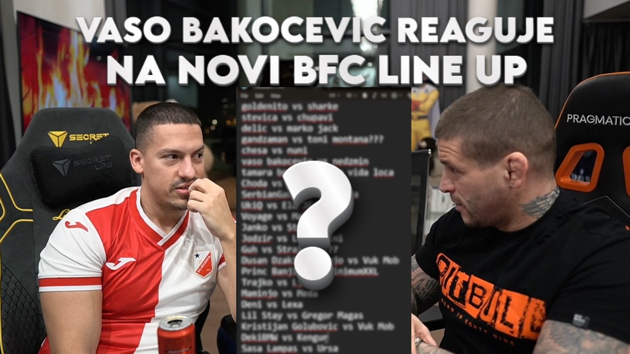 BAKA PRASE & VASO BAKOCEVIC REAGUJU NA BFC LISTU...