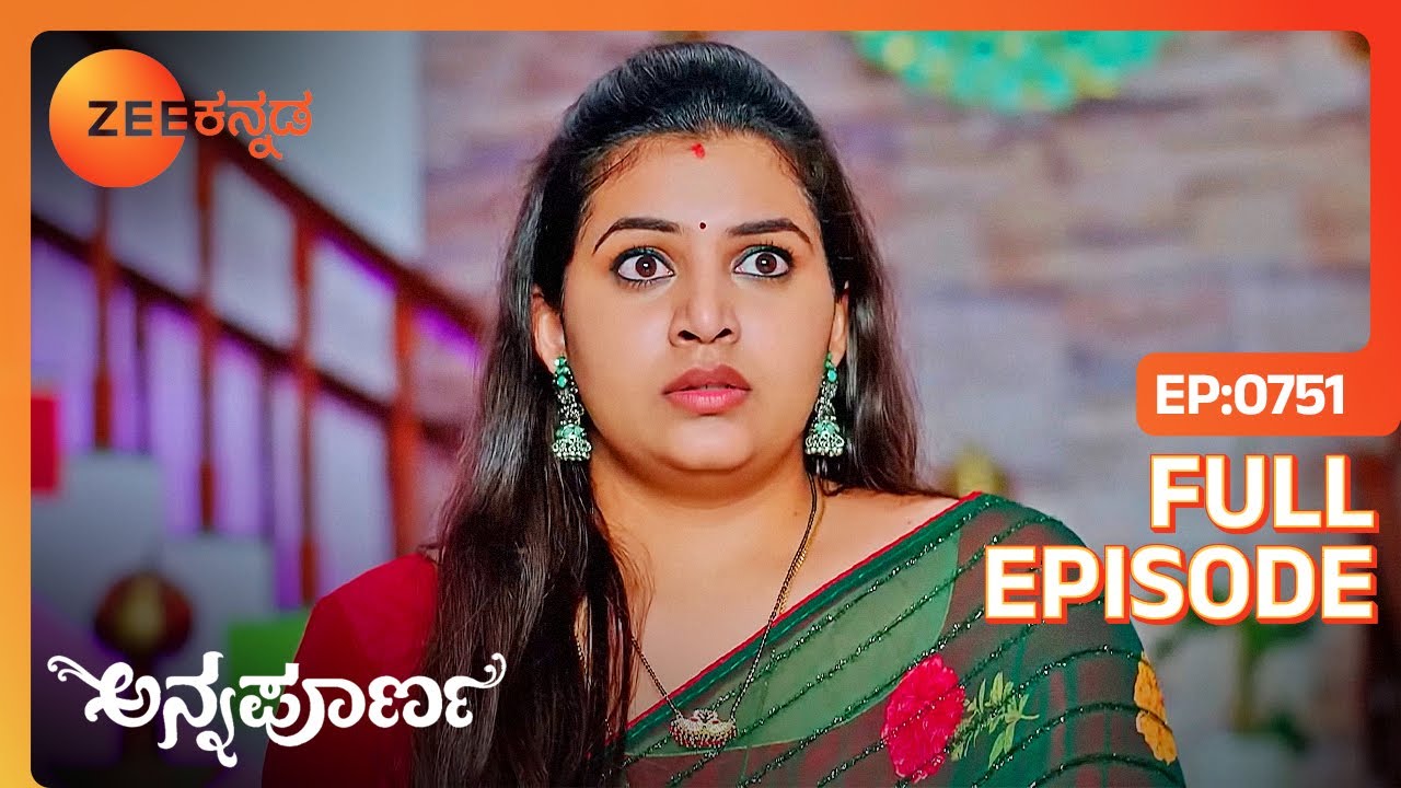 ಅವನಿ ನಿಹಾರಿಕಾಳನ್ನು ನಿಂದಿಸಿದಳು | Annapoorna | Full Ep 751 | Srikar, Avani, Vedavathi @zeekannada