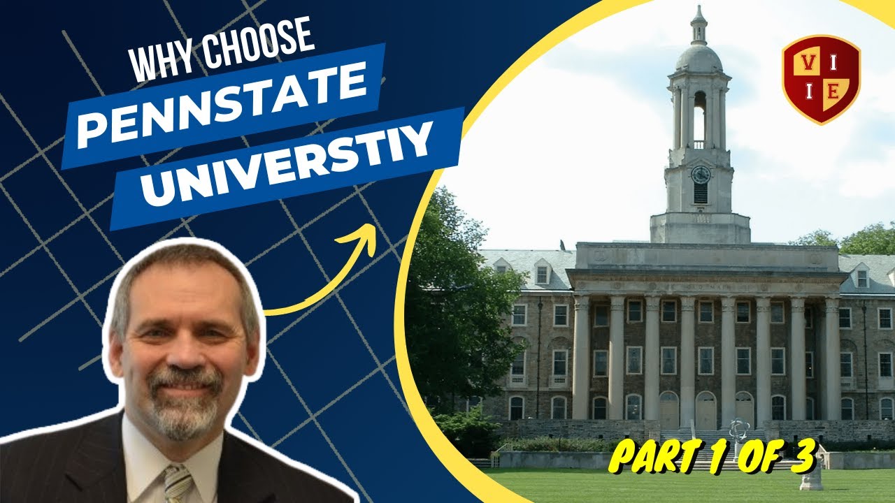 Why Choose Penn State University | USA | University Speaks | VIIE