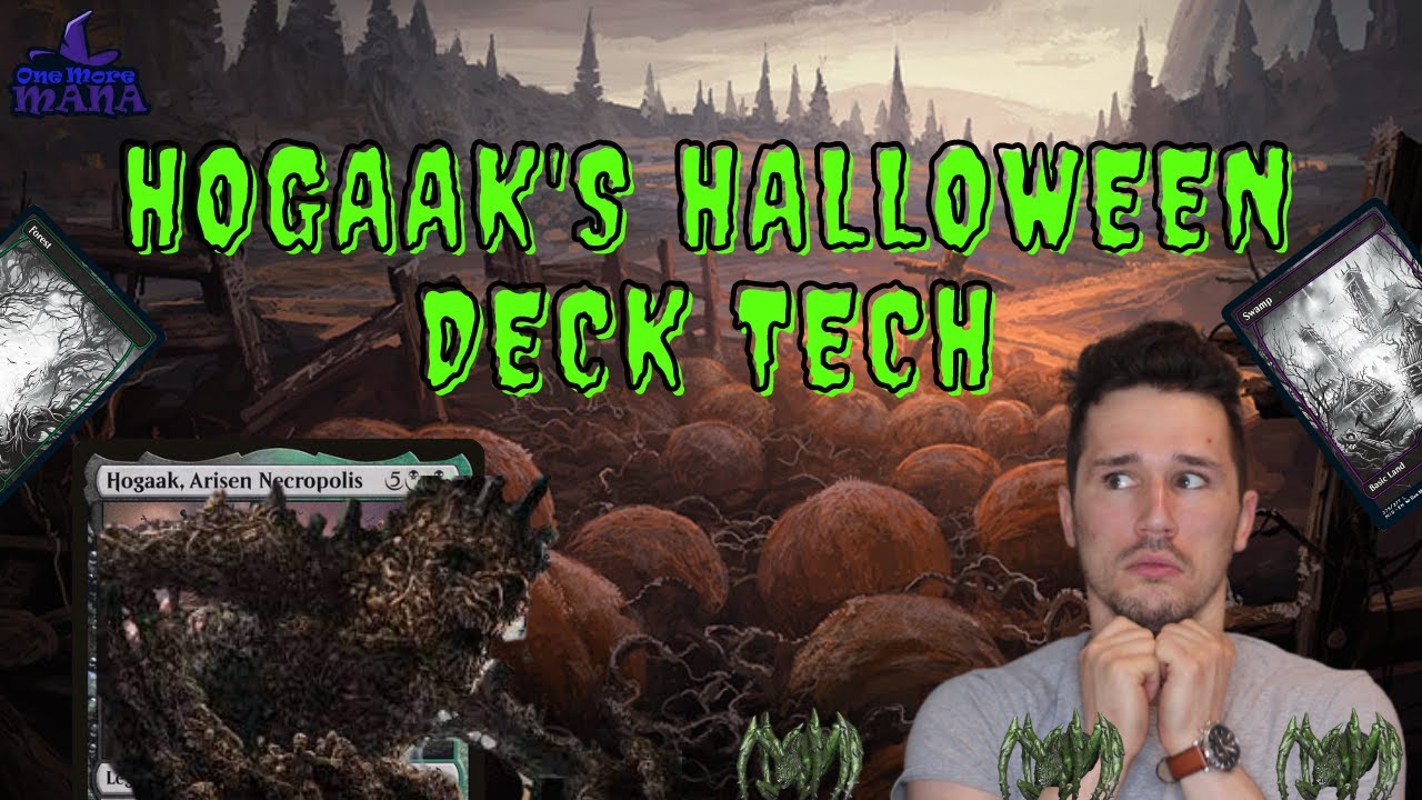 Hogaak Halloween Deck Tech | Magic: the Gathering EDH
