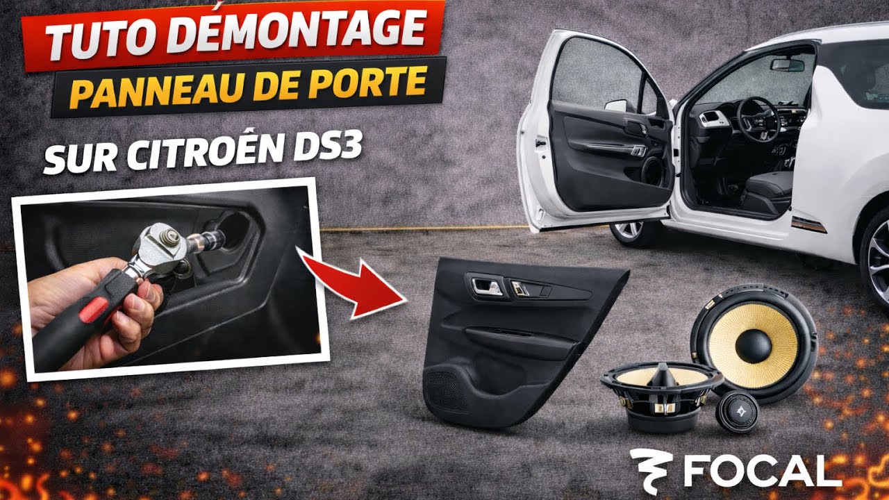Tuto Démontage panneau de porte DS3  et installation kit Focal inside IS PSA 165