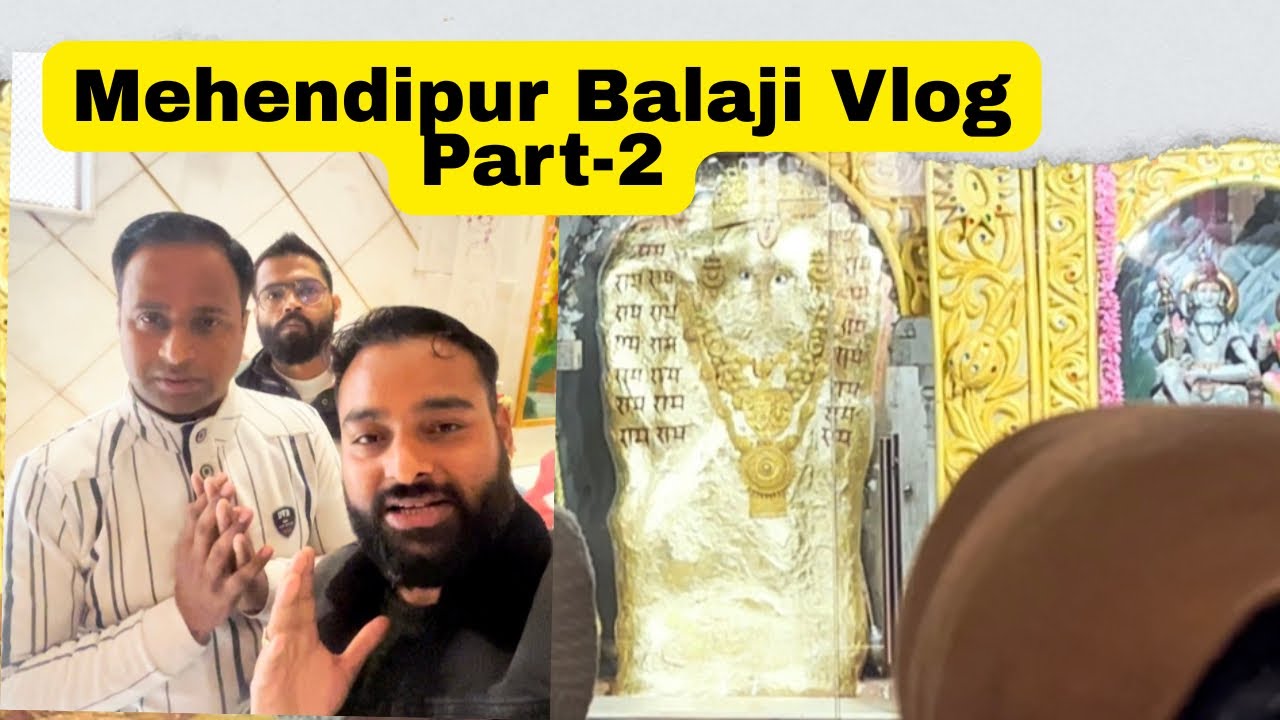 Mehendipur Balaji Mandir Darshan 🙏 | Shri Ram Darbar Ke Divya Darshan | Balaji Vlog Part 2 #balaji 
