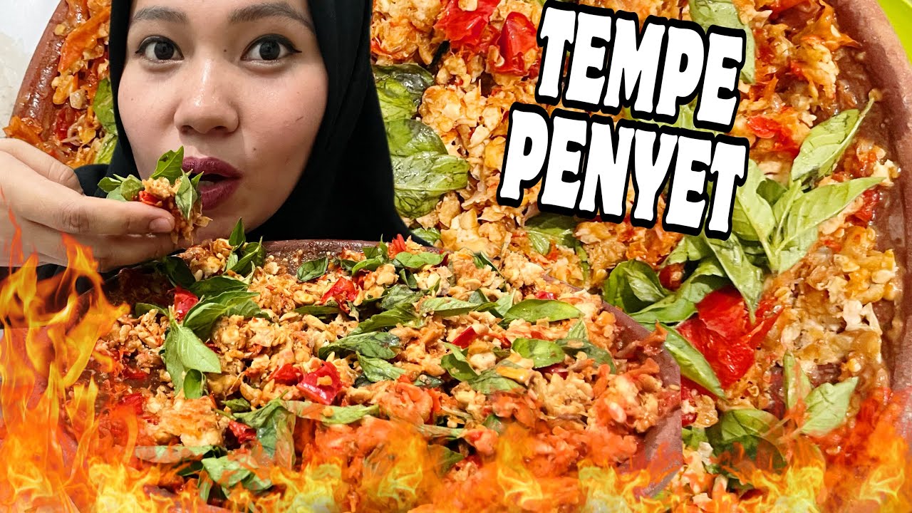 MUKBANG TEMPE PENYET LENGKAP DENGAN RESEP DAN CARA MEMBUATNYA