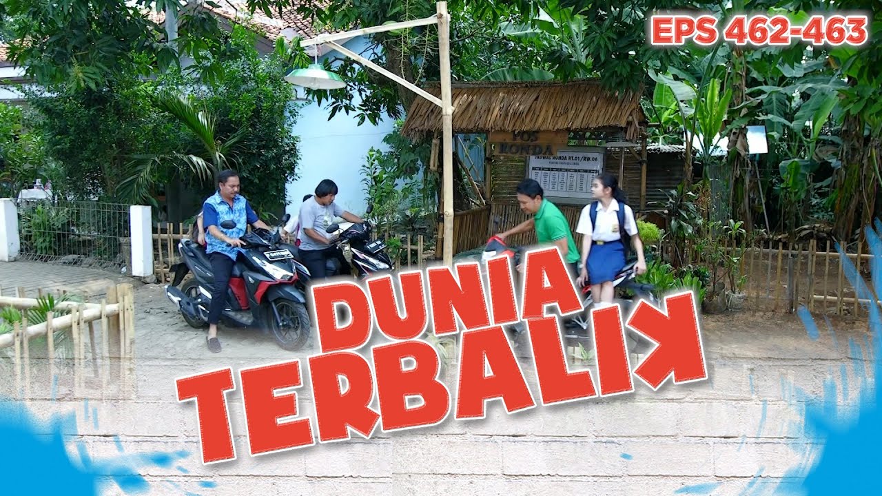 Akum datang dan memberitahu bahwa Edward tidak sekolah hari ini | DUNIA TERBALIK Eps 462 463 PART 7
