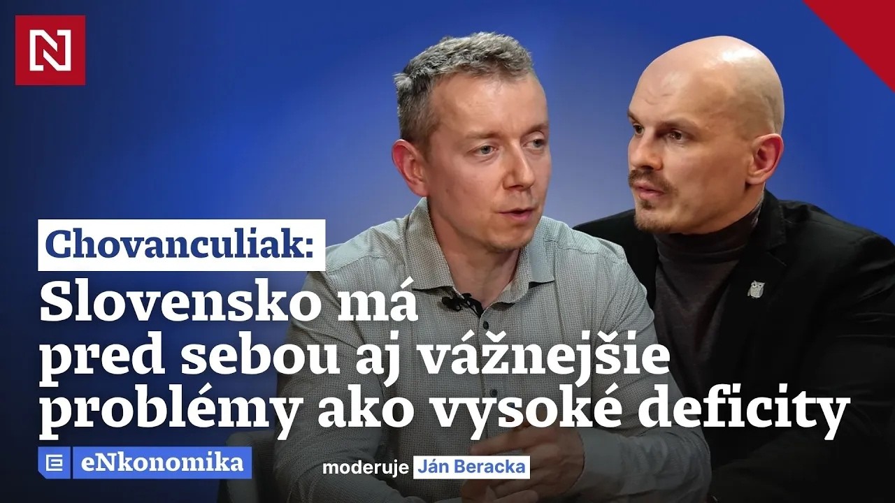 Ekon&oacute;m Chovanculiak: Slovensko m&aacute; pred sebou aj v&aacute;žnej&scaron;ie probl&eacute;my ako vysok&eacute; deficity