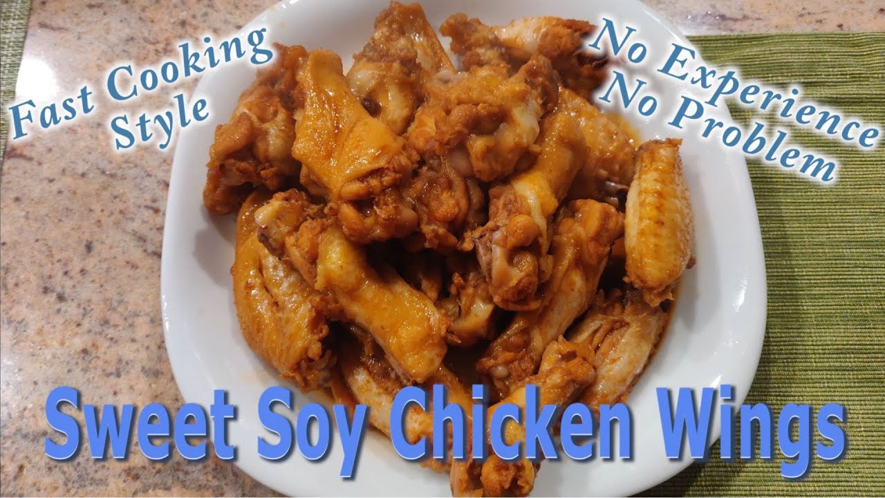 Homemade | Fast Cooking Style | Sweet Soy Sauce Chicken Wings