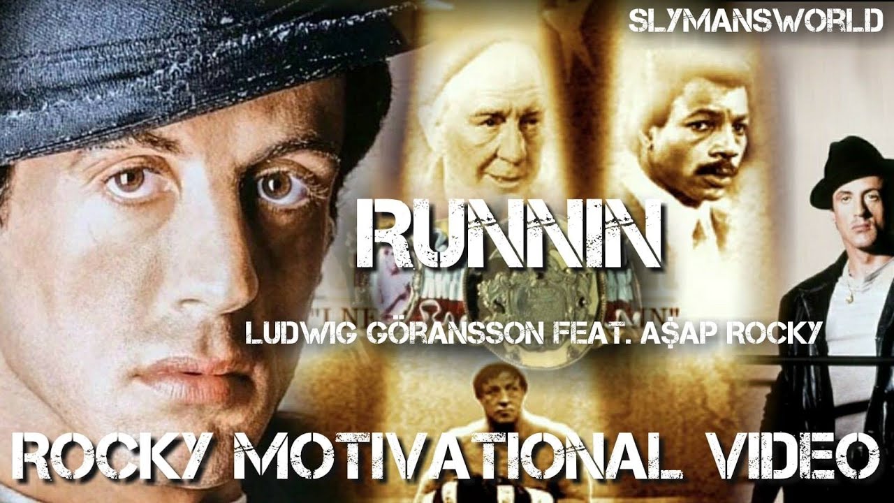 Rocky Balboa - Motivational Video - feat - Runnin (From 