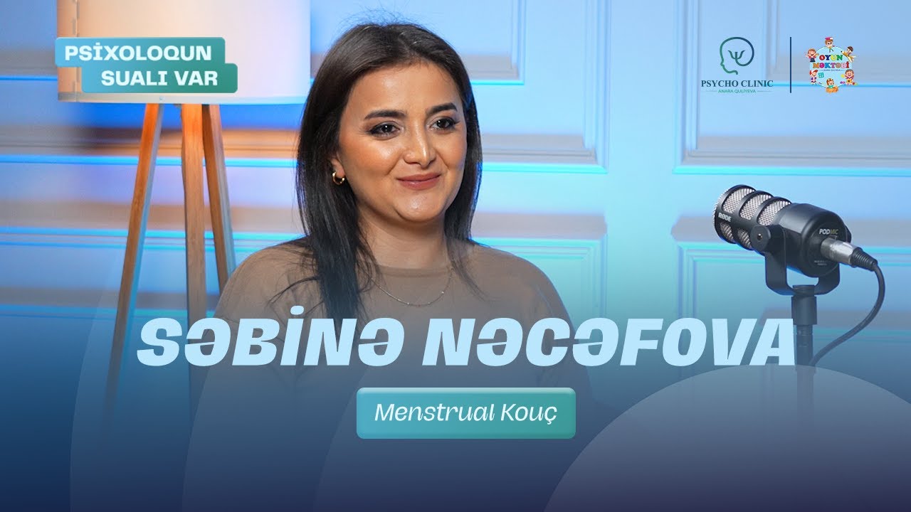 Menstruasiya olmaq: Xəstəlik deyil,sağlamlıqdır|Səbinə Nəcəfova|Anara Quliyeva|Psixoloqunsualıvar