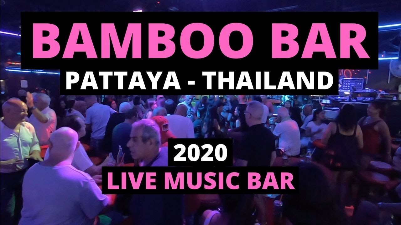 BAMBOO BAR Pattaya 2020 in Thailand