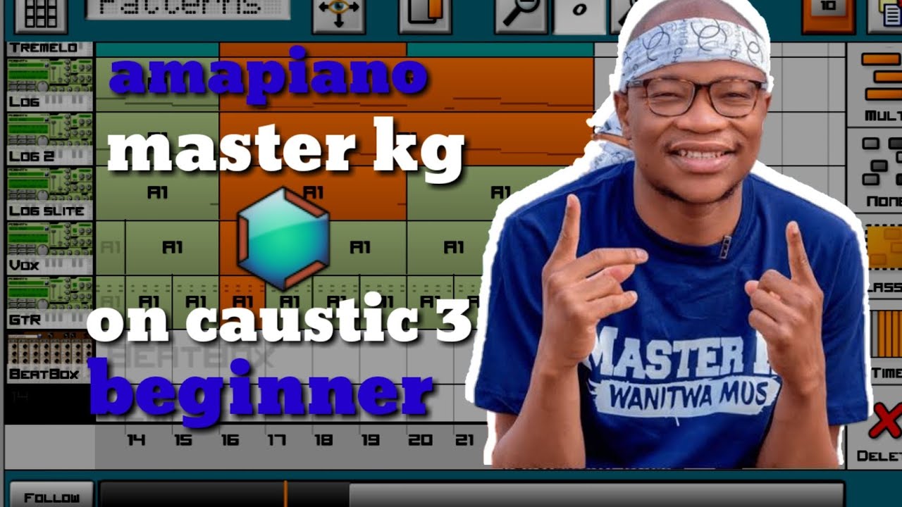 How to make [amapiano] like [master kg] on caustic 3 for [beginner]