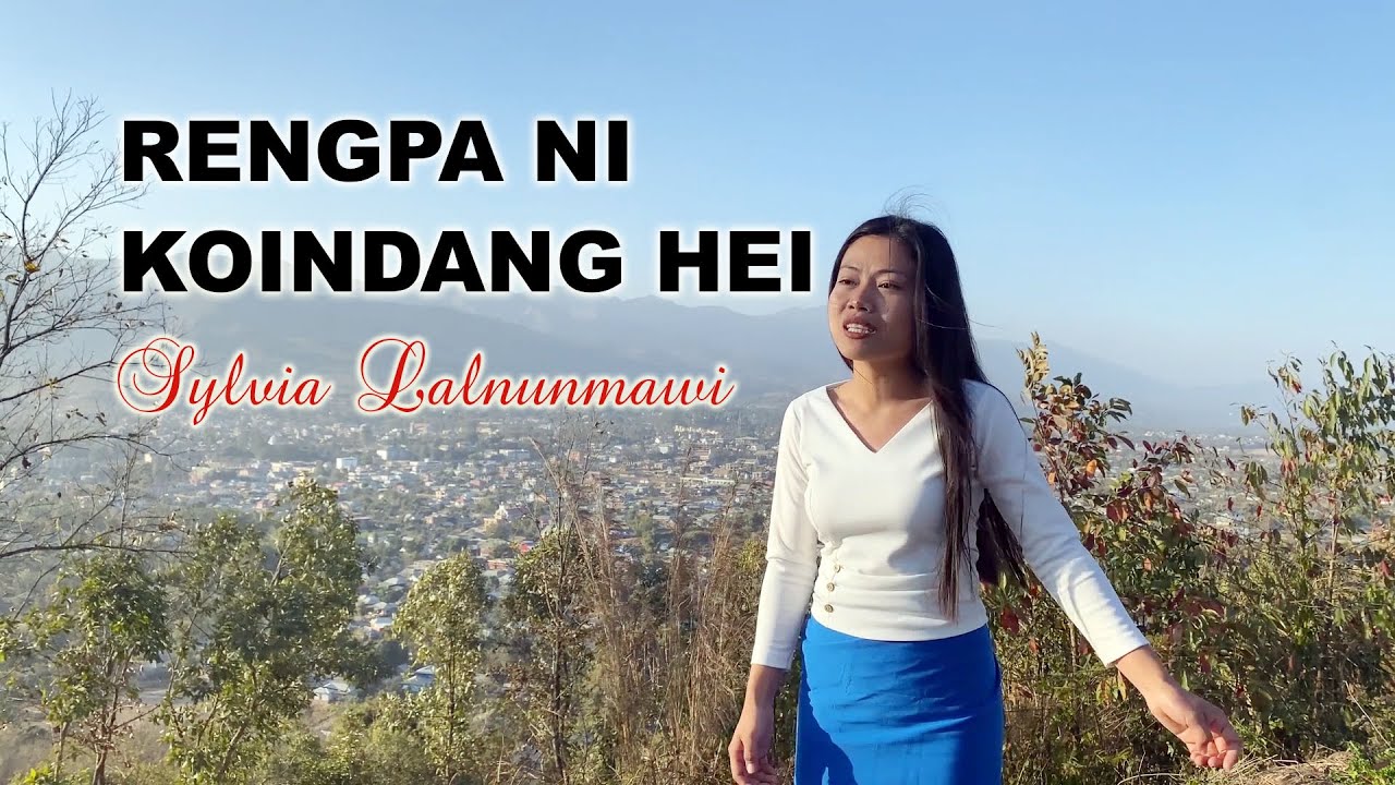 Sylvia Lalnunmawi: Rengpa Ni Koindang Hei (Biate)
