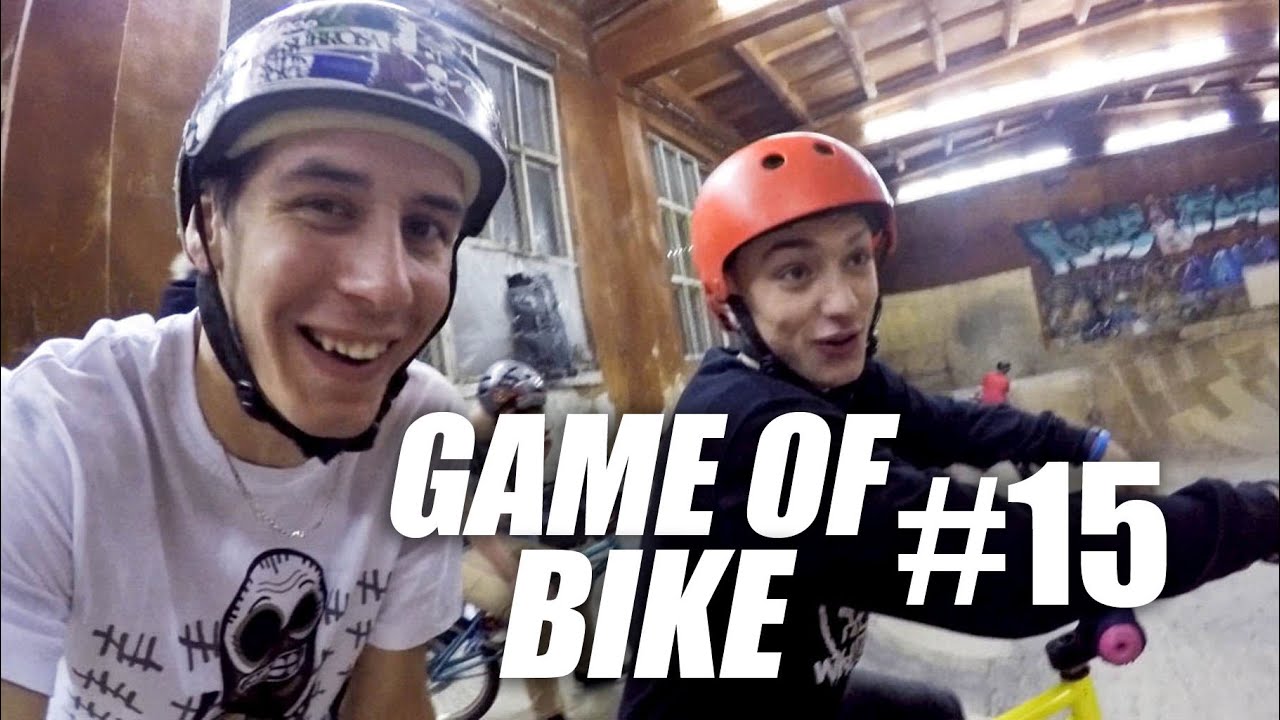 Game of BIKE #15  + работа над ошибками (BMX)