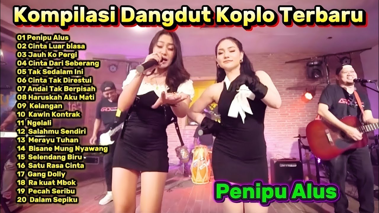 Kompilasi Dangdut Koplo Terbaru 2025 🔥 Penipu Alus| Full Album Dangdut Koplo Viral TikTok