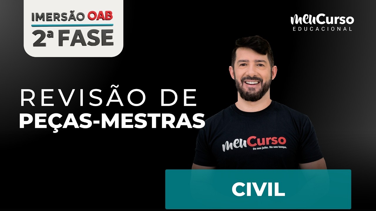 Imersão OAB 2ª Fase 45º Exame | Revisão de Peças - Civil