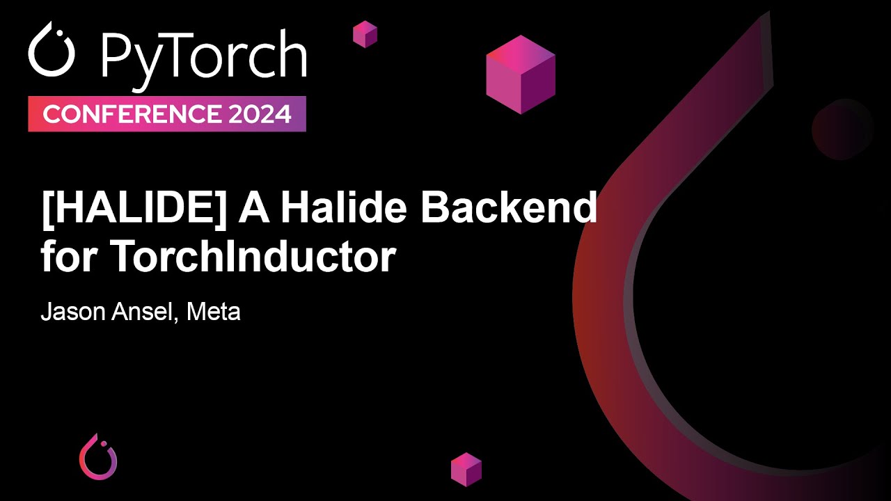 [HALIDE] A Halide Backend for TorchInductor - Jason Ansel, Meta