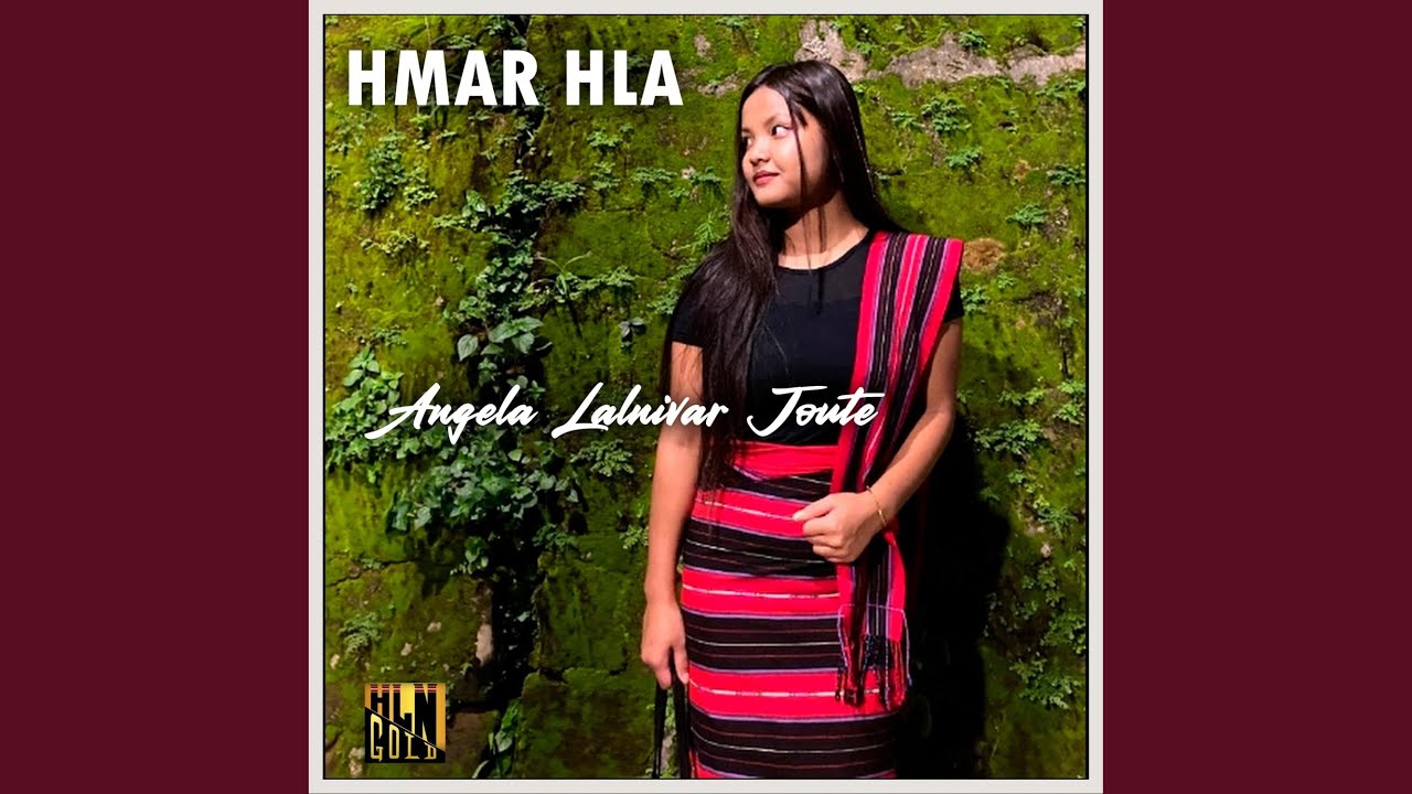 Mi hang zun ana (feat. Angela Lalnivar Joute)