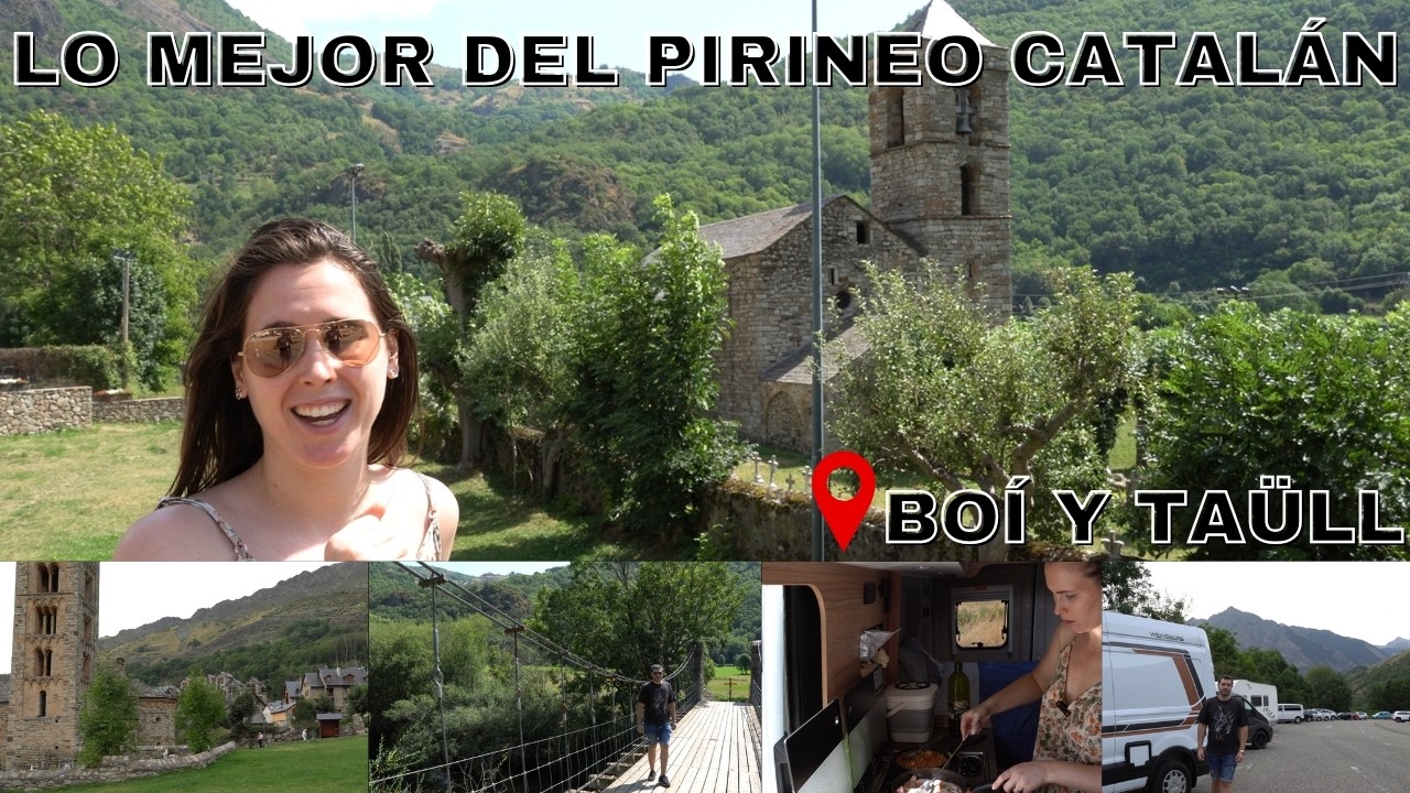 LO MEJOR DEL PIRINEO CATALÁN! BOÍ Y TAÜLL! - ESCAPADA 3 DÍAS EN CAMPER