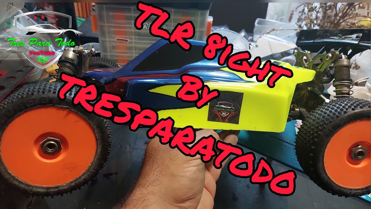 #TLR 8ight by TresParaTodo preparación para un Subscritor y Amigo Miguel.
