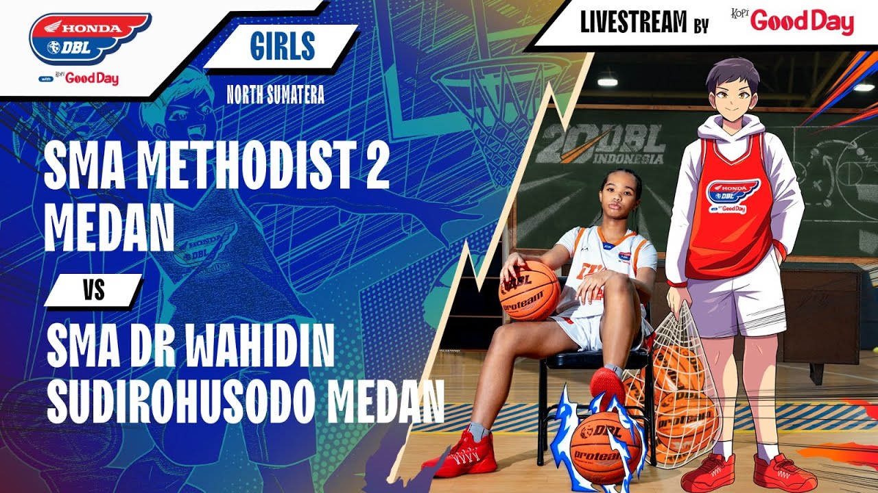 SMA METHODIST 2 MEDAN VS SMA DR WAHIDIN SUDIROHUSODO MEDAN