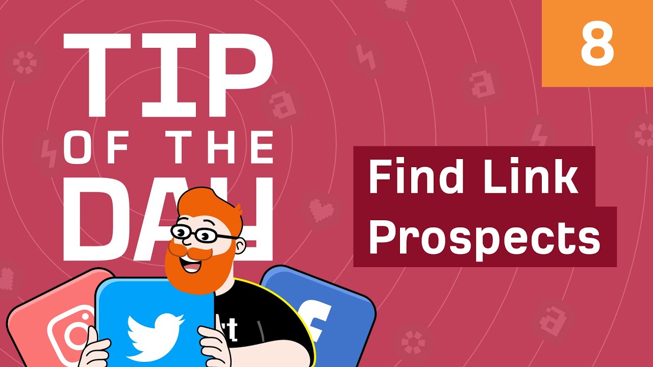 How to Find Link Prospects from Social Media Backlinks [ToD 8]