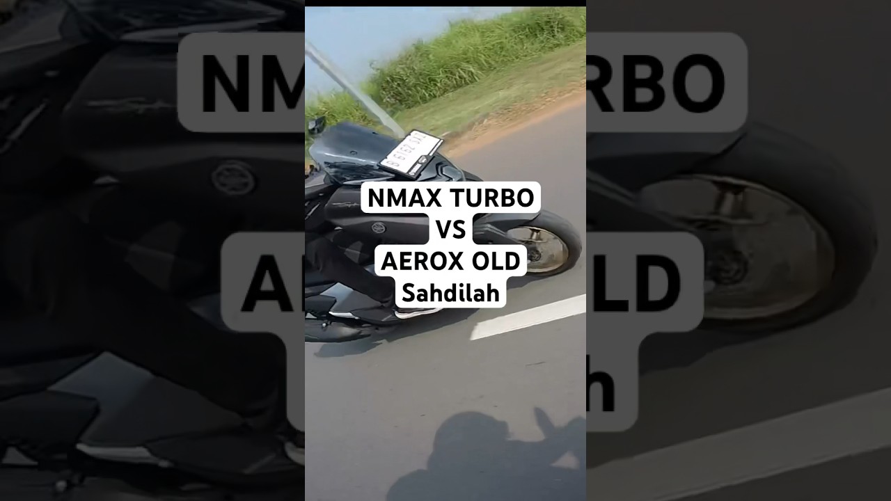 NMAX TURBO VS AEROX OLD